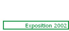Exposition 2002