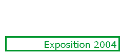 Exposition 2004