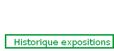Historique expositions