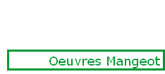 Oeuvres Mangeot