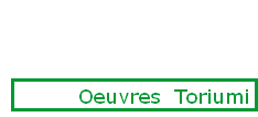 Oeuvres  Toriumi