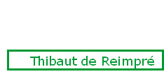 Thibaut de Reimpr 